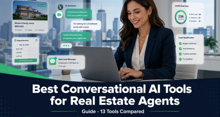 13 Best Conversational AI Tools for Real Estate Agents and Brokers 2026